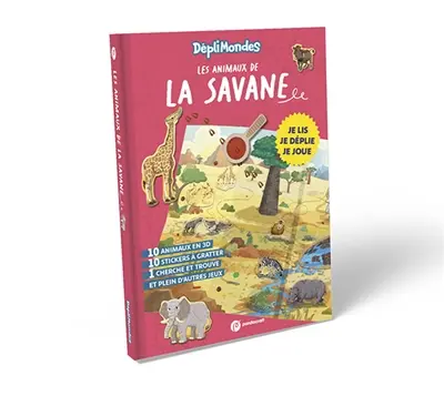 Les animaux de la savane : DépliMondes 4 ans + : Lis, déplie, joue et rencontre les animaux de la savane avec ton livre-jeu devenu imagier géant !