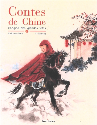 Contes de Chine : l'origine des grandes fêtes