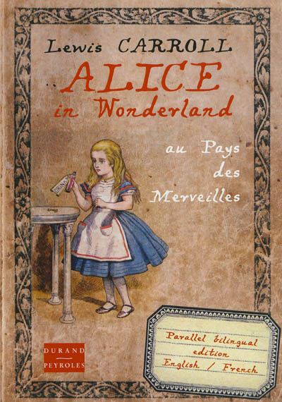 Alice in Wonderland. Alice au pays des merveilles
