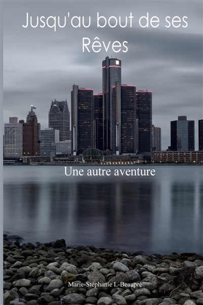 Jusqu'au bout de ses Rêves...