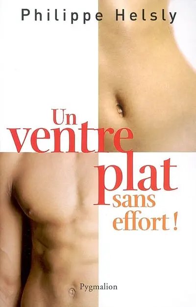 Un ventre plat sans effort !