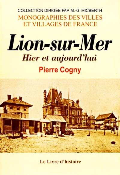 Lion-sur-Mer hier et aujourd'hui