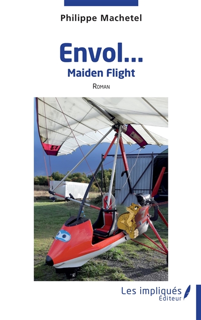 Envol... : maiden flight