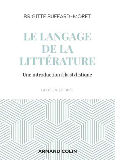 Le langage de la littérature : une introduction à la stylistique