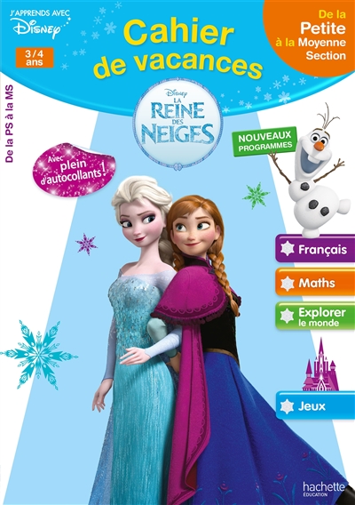 Cahier de vacances La reine des neiges : de la petite à la moyenne section, 3-4 ans : nouveaux programmes