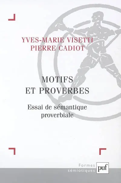 Motifs et proverbes : essai de sémantique proverbiale
