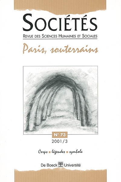 Sociétés, n° 73. Paris, souterrains