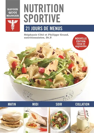 Nutrition sportive : 21 jours de menus
