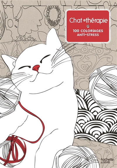 Chat thérapie : 100 coloriages anti-stress