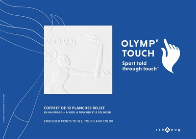 Olymp'touch : sport told through touch : coffret de 12 planches relief en gauffrage, à voir, à toucher et à colorier. Olymp'touch : sport told through touch : embossed prints to see, touch and color