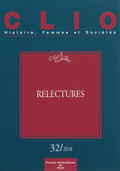 Clio : femmes, genre, histoire, n° 32. Relectures