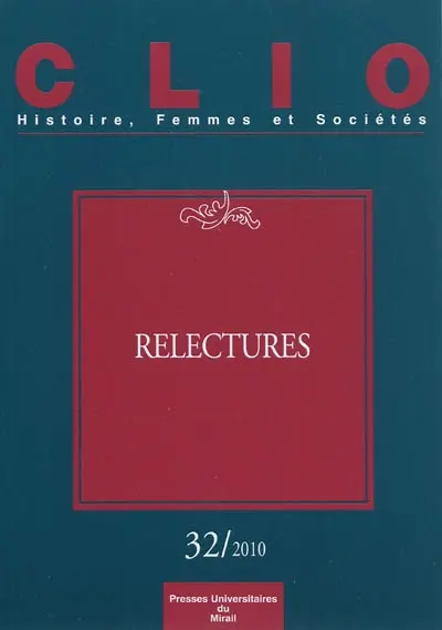 Clio : femmes, genre, histoire, n° 32. Relectures