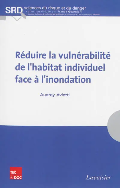 Réduire la vulnérabilité de l'habitat individuel face à l'inondation