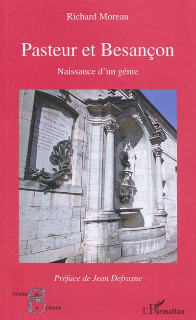 Pasteur et Besançon : naissance d'un génie