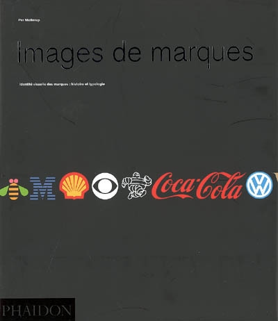 Images de marques : identité visuelle des marques : histoire et typologie