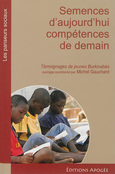 Semences d'aujourd'hui, compétences de demain : pour un projet de formation professionnelle à Réo, Burkina-Faso