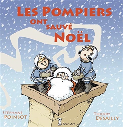 Les Pompiers ont sauvé Noël