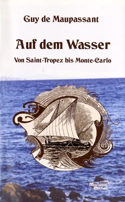 Auf dem Wasser : von Saint-Tropez bis Monte-Carlo