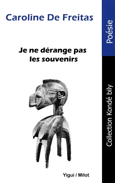 Je ne dérange pas les souvenirs