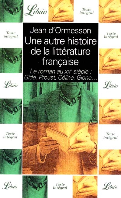 Une autre histoire de la littérature française. Vol. 9. Le roman au XXe siècle