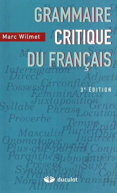 Grammaire critique du français
