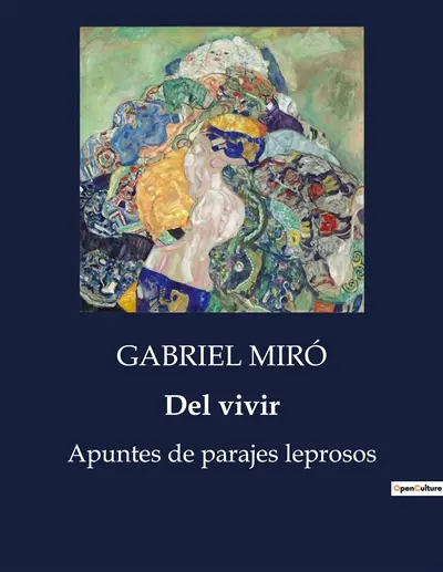 Del vivir : Apuntes de parajes leprosos