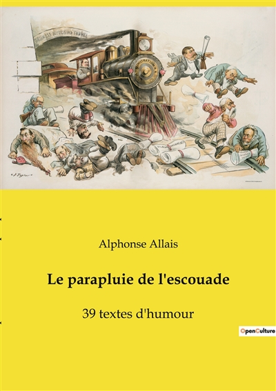 Le parapluie de l'escouade : 39 textes d'humour
