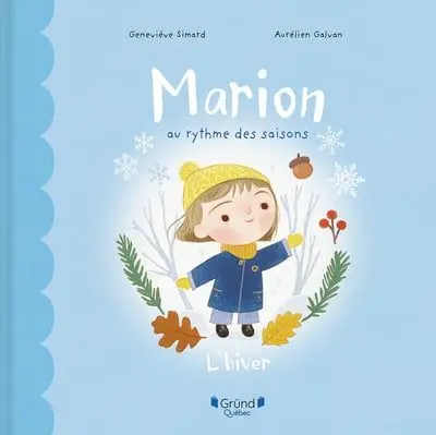 Marion au rythme des saisons : L'hiver