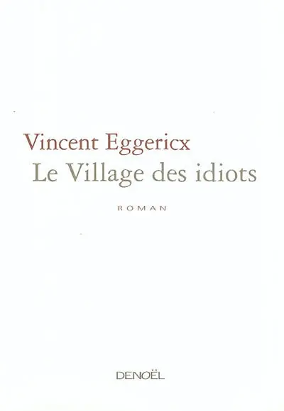 Le village des idiots