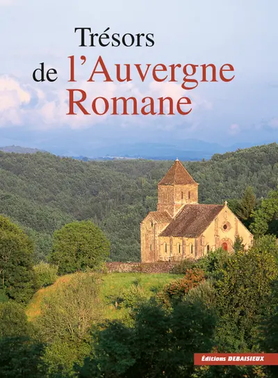 Les trésors de l'Auvergne romane