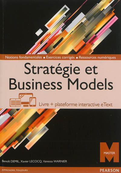 Stratégie et business models : livre + plateforme interactive eText