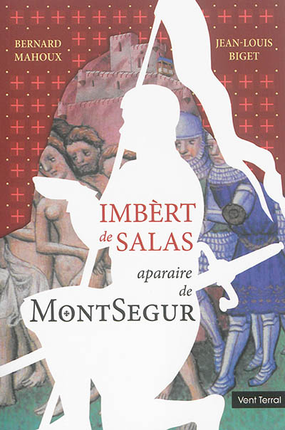 Imbèrt de Salas : aparaire de Montsegur