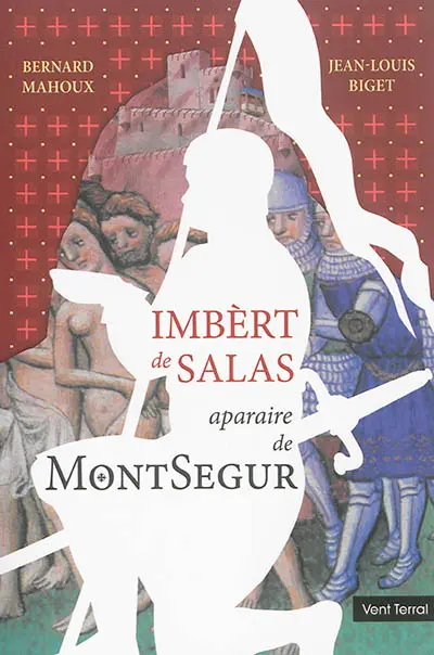 Imbèrt de Salas : aparaire de Montsegur