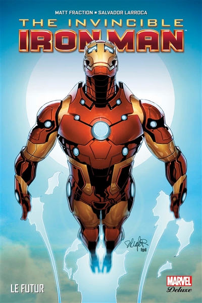 The invincible Iron Man. Vol. 6. Le futur