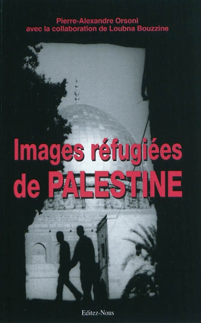 Images réfugiées de Palestine