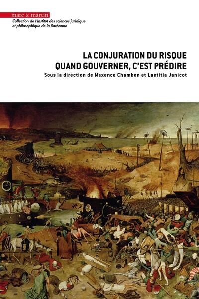 La conjuration du risque :...