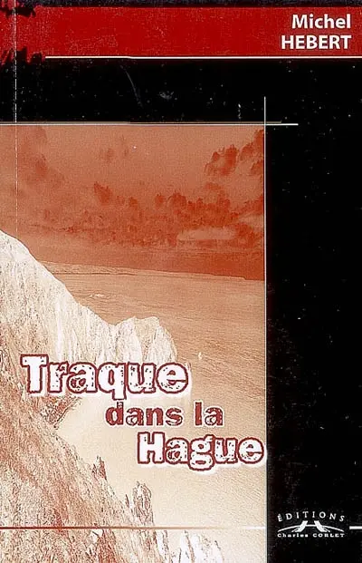 Traque dans La Hague