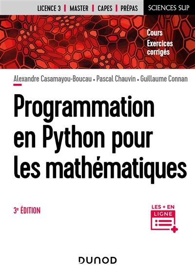 Programmation en Python pour les mathématiques : licence 3, master, Capes, prépas : cours, exercices corrigés