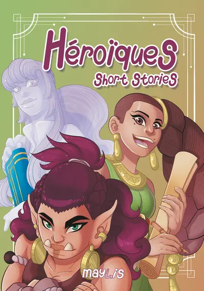 Héroïques : short stories