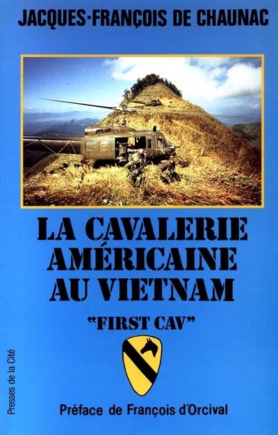 La Cavalerie américaine au Vietnam : la First cav