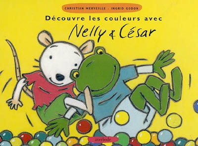 Découvre les couleurs avec Nelly et César