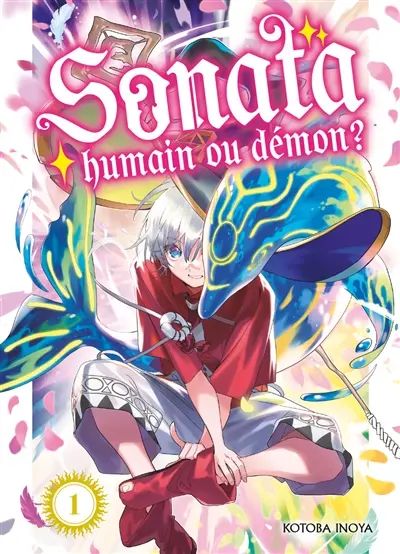 Sonata, humain ou démon ?. Vol. 1