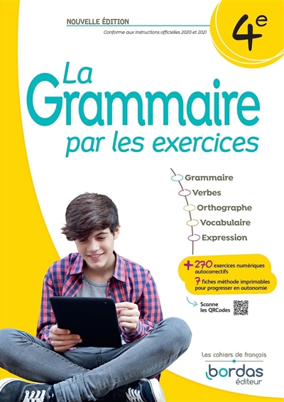 La grammaire par les exercices 4e : conforme aux instructions officielles 2020 et 2021