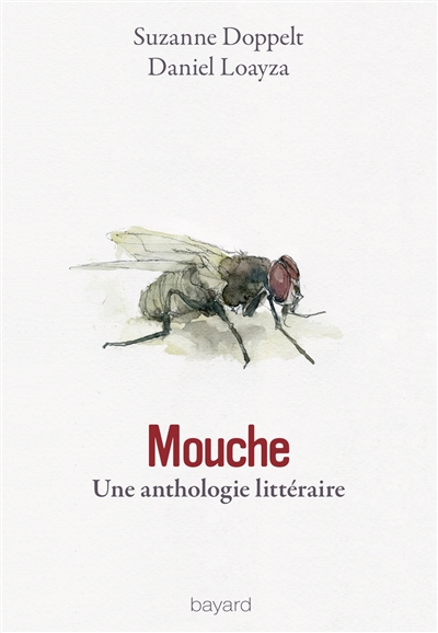 Mouche : une anthologie littéraire