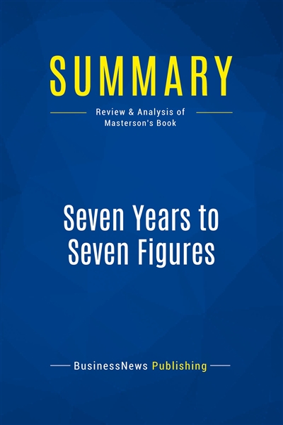Summary : Seven Years to...