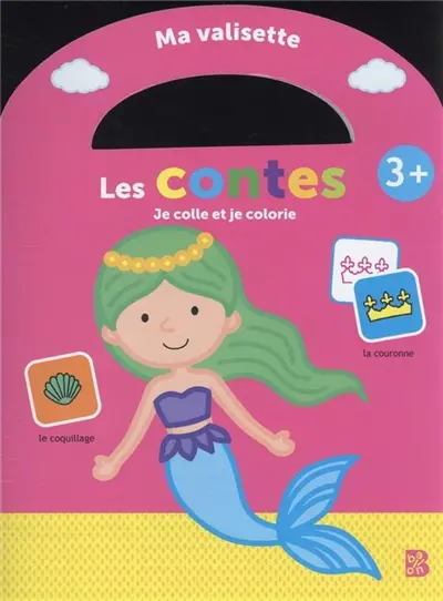 Les contes : je colle et je colorie : 3 +