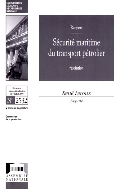 Sécurité maritime du transport pétrolier : rapport, résolution