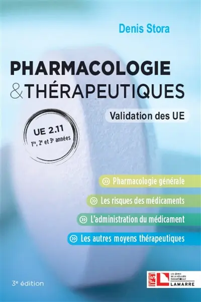 Pharmacologie & thérapeutiques, UE 2.11, 1re, 2e, et 3e années : validation des UE