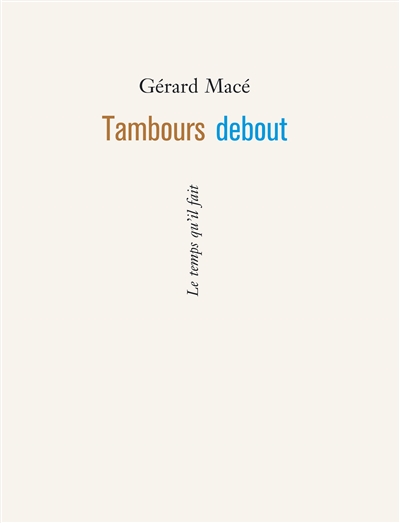 Tambours debout