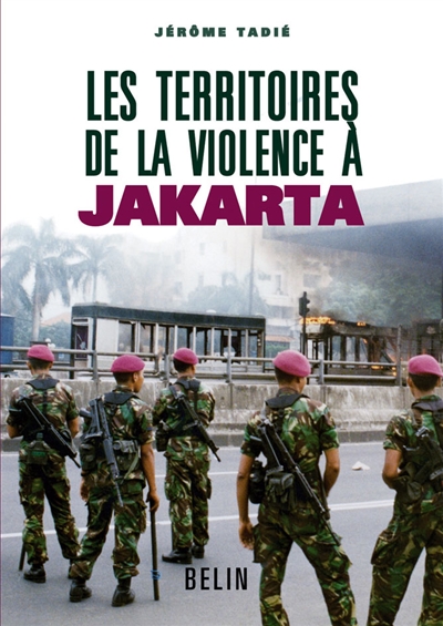 Les territoires de la violence à Jakarta